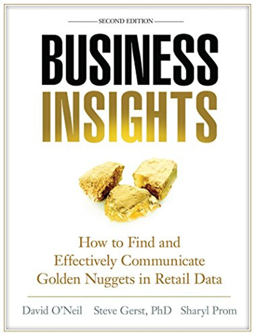 Business Insights: How to Find and Effectively Communicate Golden Nuggets in Retail Data