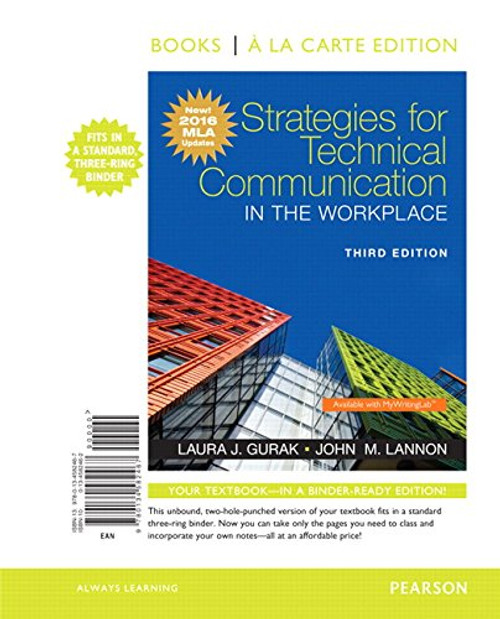 Strategies for Technical Communication in the Workplace, Books a la Carte Edition, MLA Update Edition (3rd Edition)