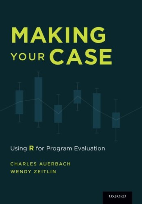 Making Your Case: Using R for Program Evaluation