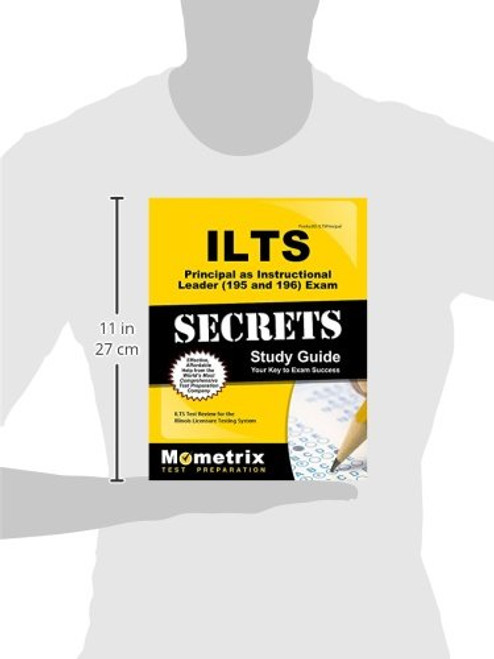 ILTS Principal as Instructional Leader (195 and 196) Exam Secrets Study Guide: ILTS Test Review for the Illinois Licensure Testing System