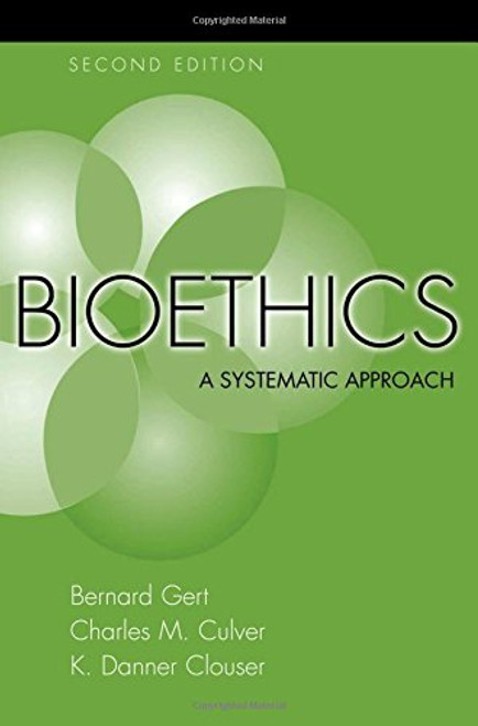 Bioethics: A Systematic Approach