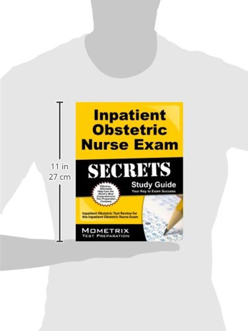 Inpatient Obstetric Nurse Exam Secrets Study Guide: Inpatient Obstetric Test Review for the Inpatient Obstetric Nurse Exam