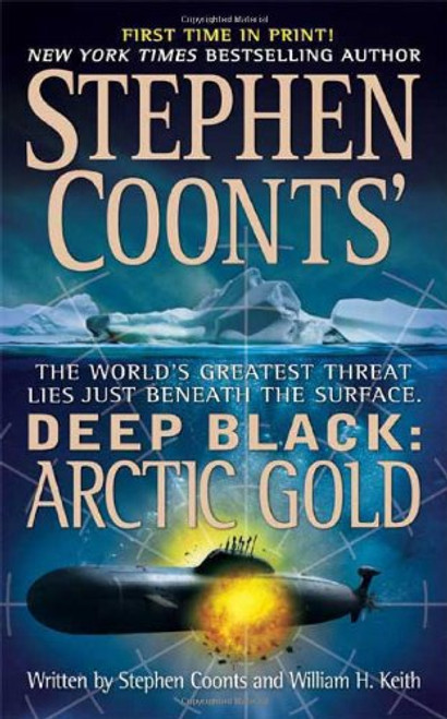 Arctic Gold (Stephen Coonts' Deep Black, Book 7)