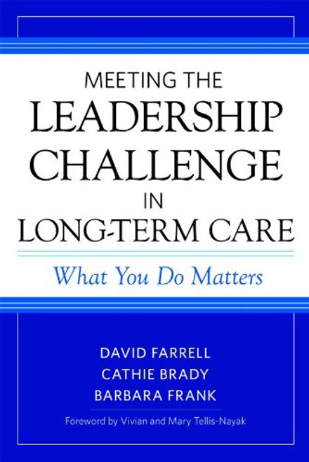 Meeting the Leadership Challenge in Long-Term Care