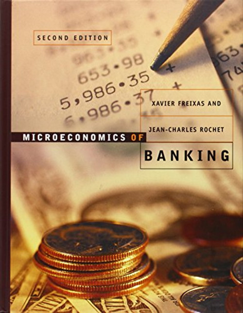 Microeconomics of Banking (MIT Press)