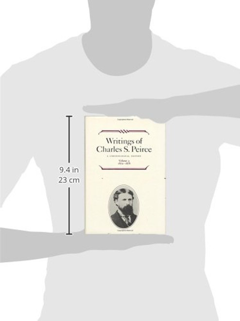 Writings of Charles S. Peirce: A Chronological Edition, Volume 3: 1872??1878