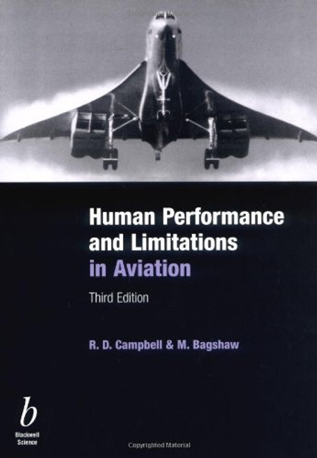 Human Performance & Limitations in Aviation, Third Edition