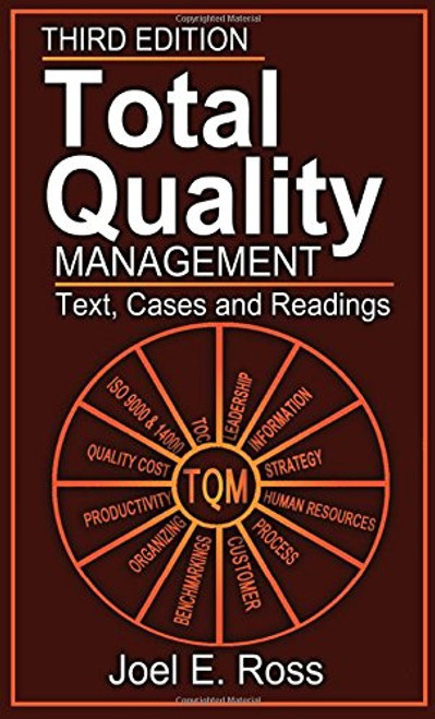 Total Quality Management: Text, Cases, and Readings, Third Edition