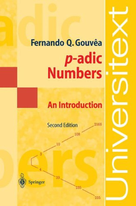 p-adic Numbers: An Introduction (Universitext)