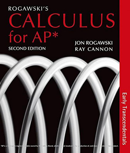 Rogawski??s Calculus for AP*: Early Transcendentals