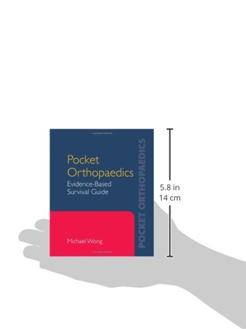 Pocket Orthopaedics: Evidence-Based Survival Guide