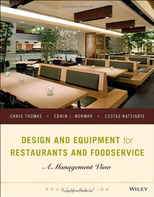 Design and Equipment for Restaurants and Foodservice: A Management View, 4th Edition