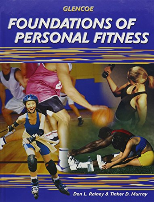 Foundations of Personal Fitness, Student Edition (NTC: FOUND OF PERSONAL FITNESS)