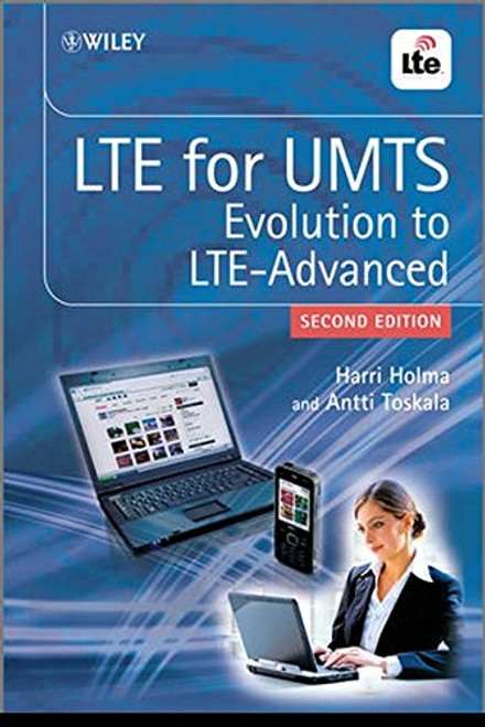 LTE for UMTS: Evolution to LTE-Advanced