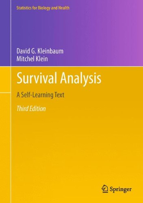 Survival Analysis: A Self-Learning Text, Third Edition (Statistics for Biology and Health)