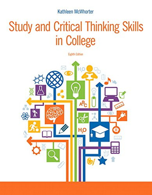 Study and Critical Thinking Skills in College (8th Edition)