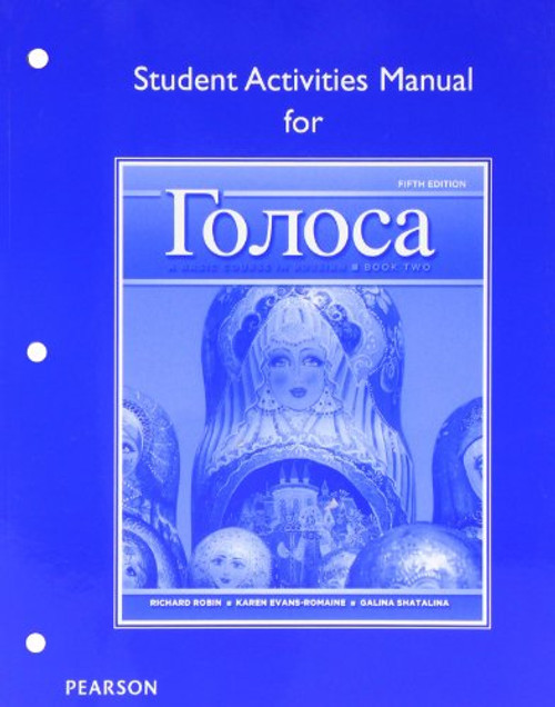 Student Activities Manual for Golosa: A Basic Course in Russian, Book Two