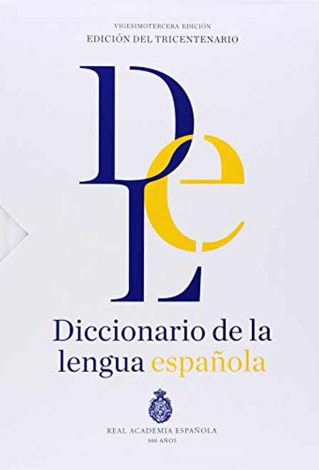 Diccionario de la lengua Espaola RAE 23a. Edicin, 1 vol. (Spanish Edition)