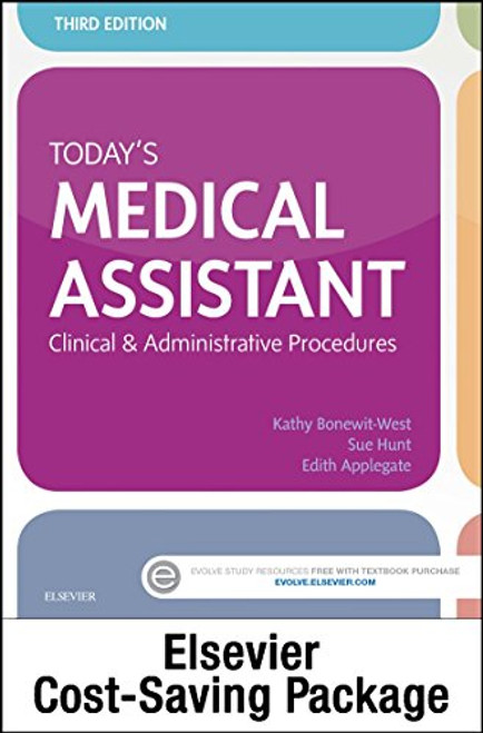 Today's Medical Assistant - Text and Study Guide Package: Clinical and Administrative Procedures, 3e