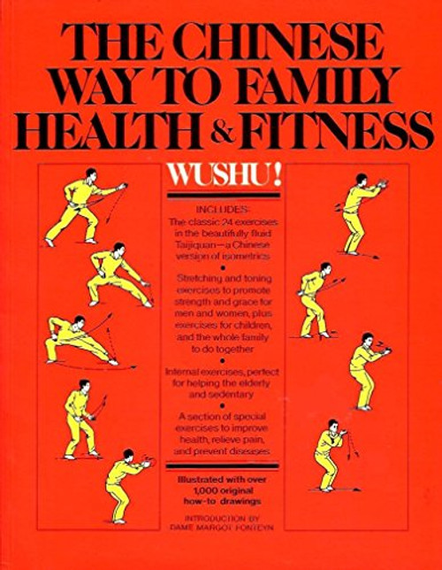 Wushu!: The Chinese Way to Family Health and Fitness