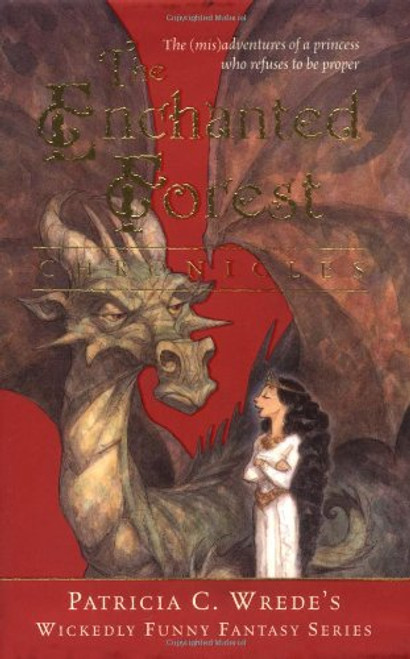 The Enchanted Forest Chronicles: Dealing with Dragons / Searching for Dragons / Calling on Dragons / Talking to Dragons