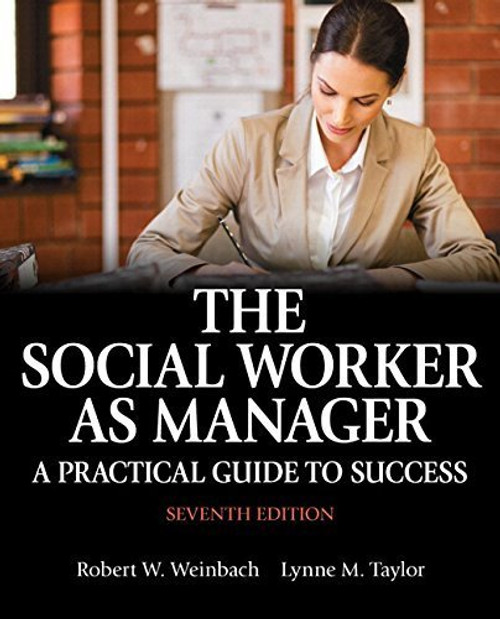 The Social Worker as Manager: A Practical Guide to Success