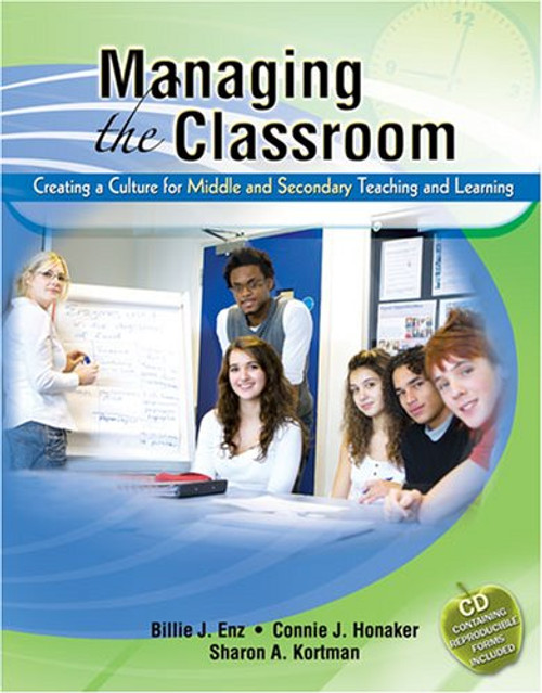 Managing the Classroom: Creating a Culture for Middle and Secondary Teaching and Learning