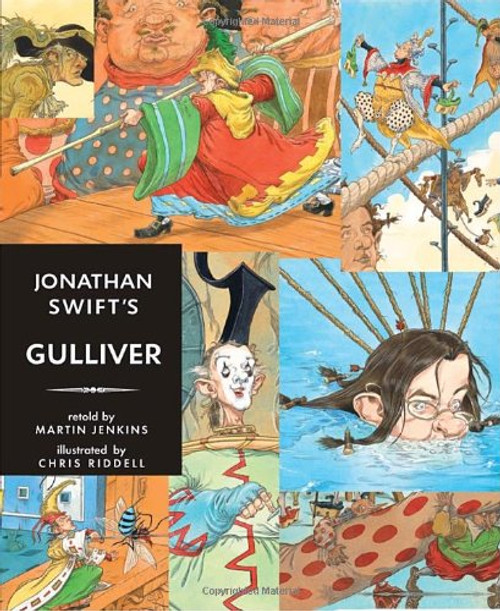 Jonathan Swift's Gulliver: Candlewick Illustrated Classic (Candlewick Illustrated Classics)