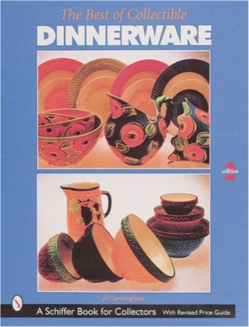 The Best of Collectible Dinnerware (A Schiffer Book for Collectors)