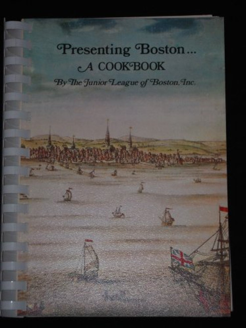 Presenting Boston...A Cookbook