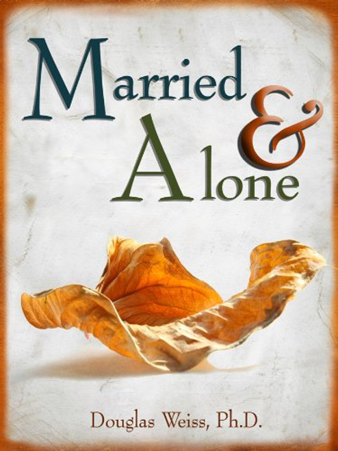 Married & Alone