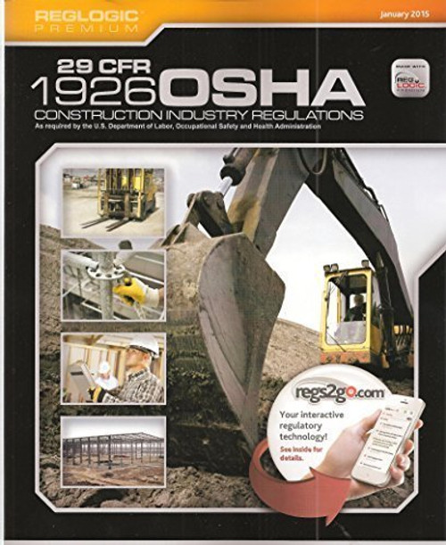 OSHA Construction Regulations Book (January 2015 Edition)