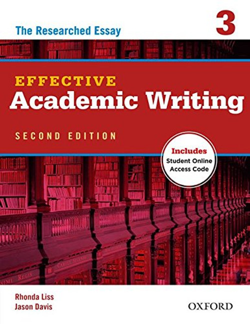 Effective Academic Writing 2e Student Book 3 (Effective Academic Writing Second Edition)