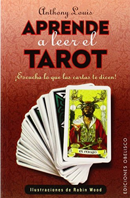 Aprende como leer el tarot (Magia Y Ocultismo) (Spanish Edition)