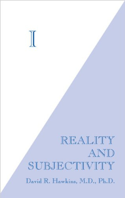 1: I: Reality and Subjectivity