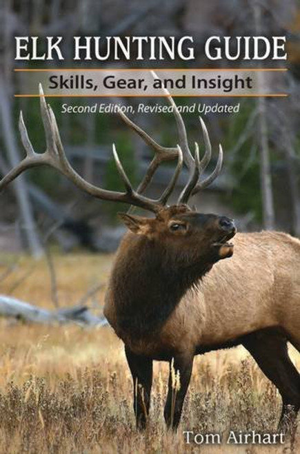 Elk Hunting Guide: Skills, Gear, and Insight