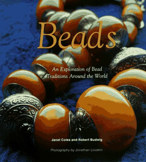 Beads: An Exploration on Bead Traditions Around the World