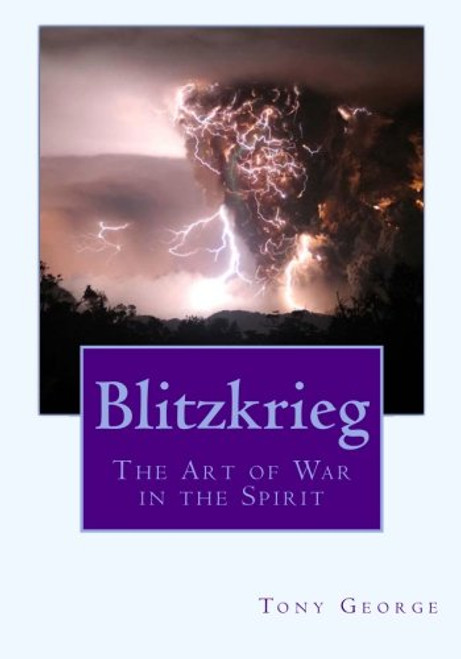 Blitzkrieg: The Art of War in the Spirit