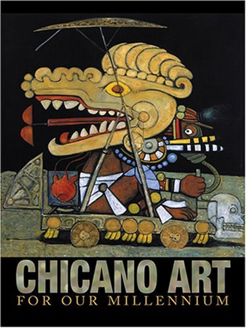 Chicano Art for Our Millennium: Collected Works from the Arizona State University Community