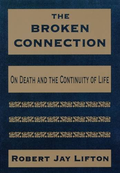 The Broken Connection: On Death and the Continuity of Life