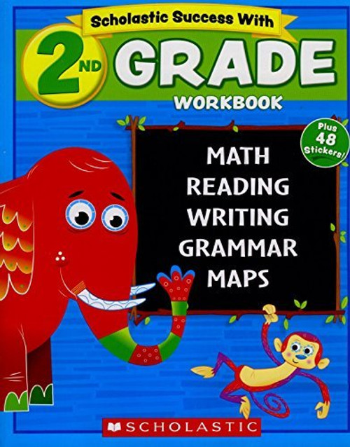 Scholastic - 2nd GRADE Workbook with Motivational Stickers (Scholastic Success With)