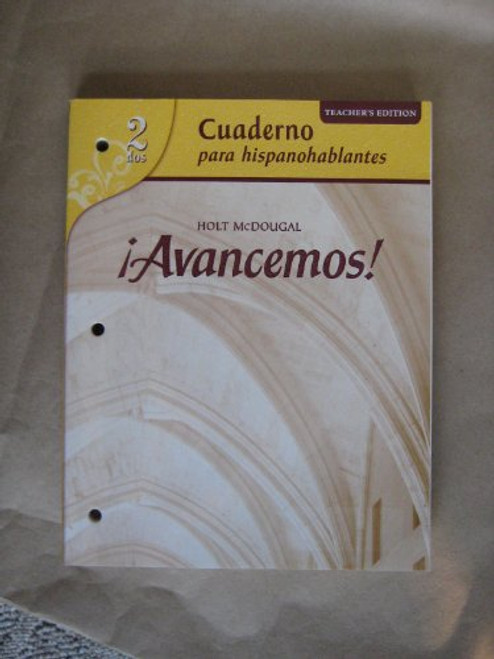 ?Avancemos!: Cuaderno para hispanohablantes Workbook Teacher's Edition Level 2 (Spanish Edition)