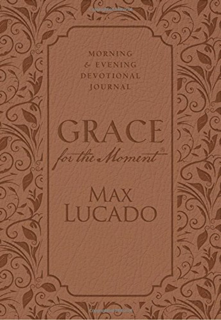 Grace for the Moment: Morning and Evening Devotional Journal