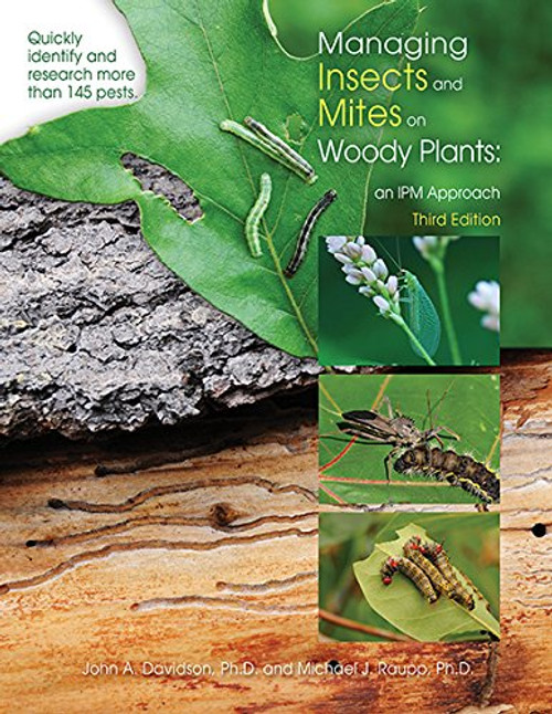 Managing Insects and Mites on Woody Plants: an IPM Approach
