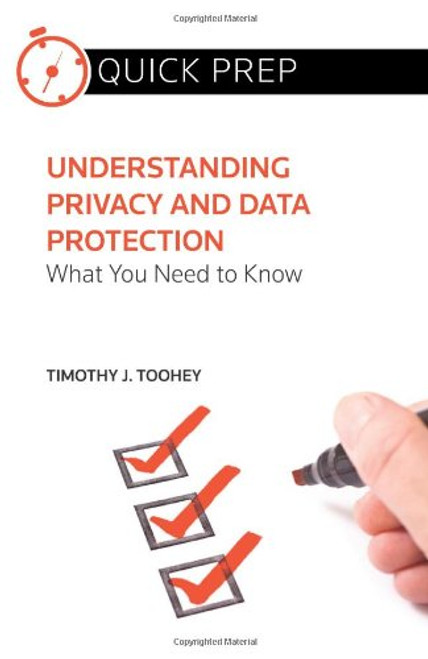 Understanding Privacy and Data Protection: What You Need to Know (Quick Prep)