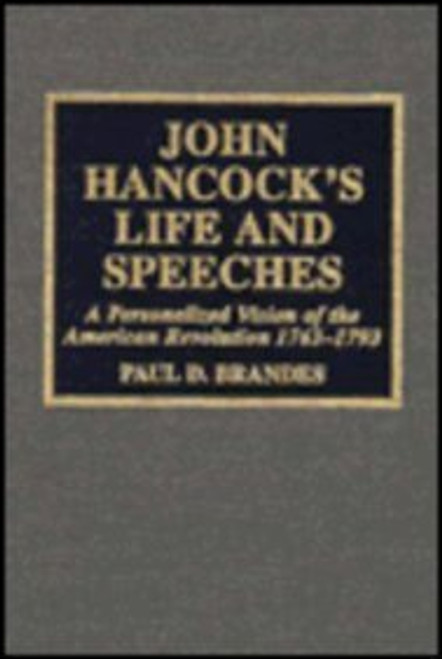 John Hancock's Life and Speeches