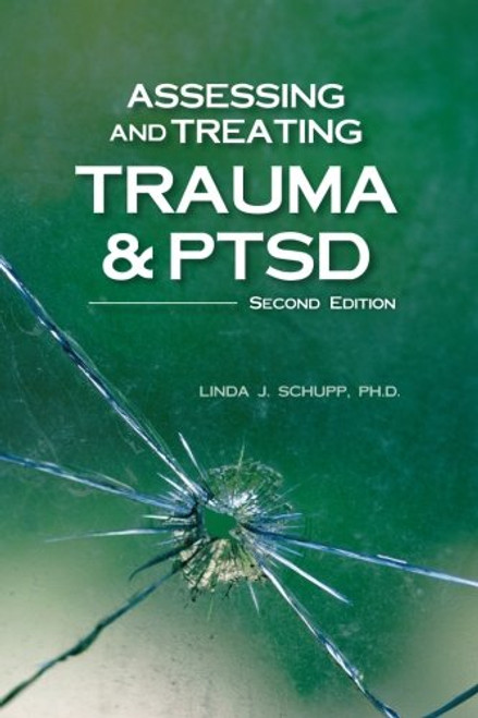 Assessing and Treating Trauma and PTSD