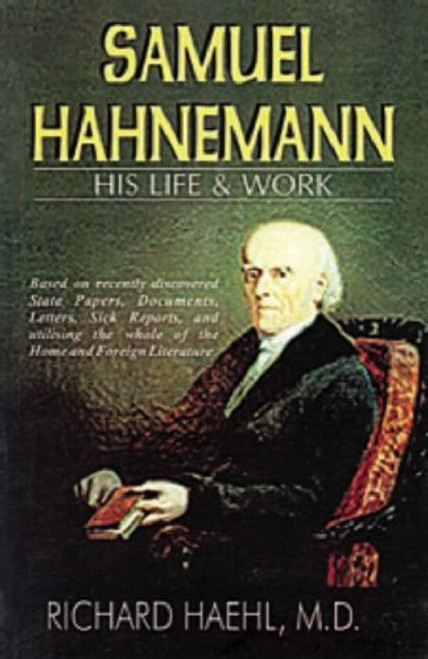 Life & Work of Samuel Hahnemann