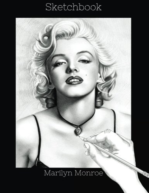 Marilyn Monroe Sketchbook: Drawing Pad 108 Blank Pages, Extra large (8.5 x 11) White paper, Sketch, Draw, Doodle, Write and Paint