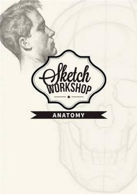 Sketch Workshop: Anatomy